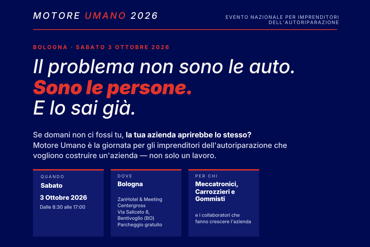 MOTORE UMANO 2026: A BOLOGNA L’EVENTO NAZIONALE DEDICATO AGLI IMPRENDITORI DELL’AUTORIPARAZIONE