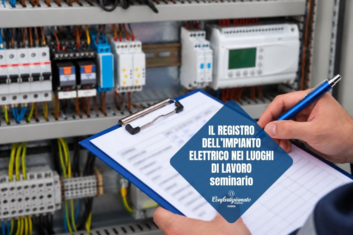 IL REGISTRO DELL’IMPIANTO ELETTRICO NEI LUOGHI DI LAVORO: NORMATIVA, OBBLIGHI E SICUREZZA, giovedì 08 ottobre, dalle 10.45